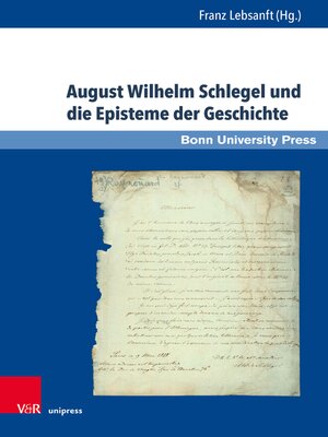 cover image of August Wilhelm Schlegel und die Episteme der Geschichte